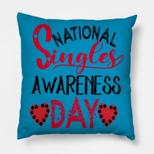 National Singles Awareness Day Pillow