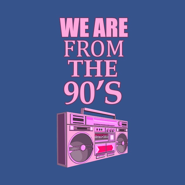 we are from the 90s by vanpaul54