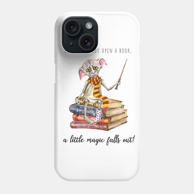 Every time you open a book,a little magic falls out Phone Case by Simple Wishes Art