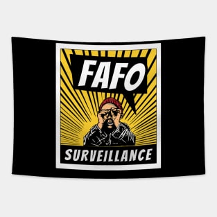 FAFO - Surveillance Tapestry
