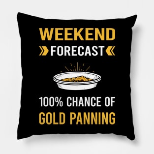 Weekend Forecast Gold Panning Panner Pillow