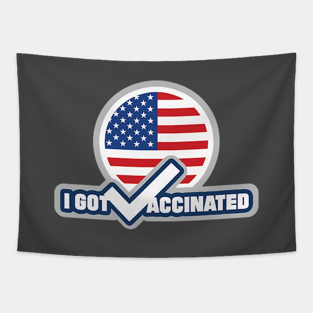 I got vaccinated with American flag in background Tapestry by ZPINZ