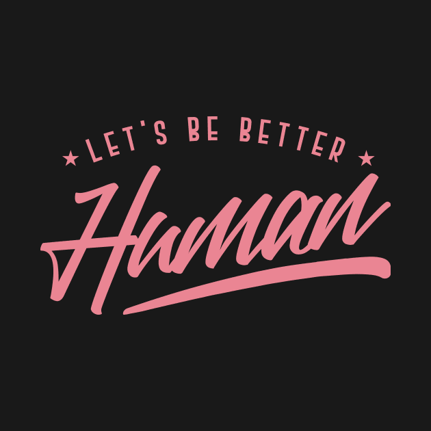 'Let's Be Better Humans' Food and Water Relief Shirt by ourwackyhome