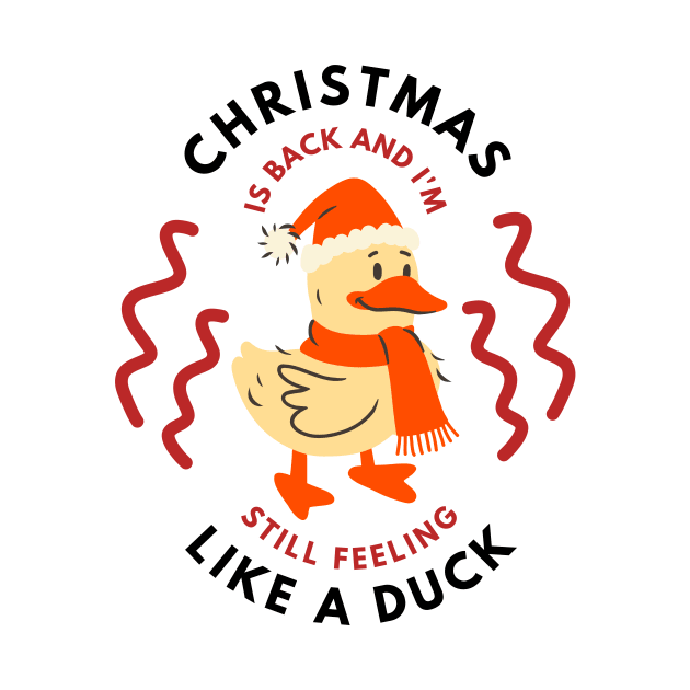 Christmas Is Back And I'm Still Fleeing Like A Duck by NICHE&NICHE