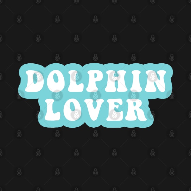 Dolphin Lover by CityNoir