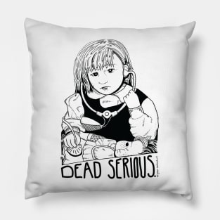 Dead Serious Pillow