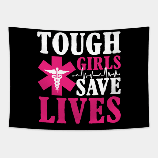 Tough Girls Save Lives Tapestry