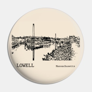 Lowell - Massachusetts Pin