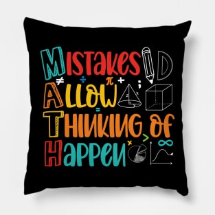 MATH Mistakes Allow Thinking to Happen Pillow