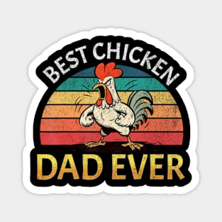 Retro Best Chicken Dad Ever Angry Chicken Daddy Fathers Day Magnet