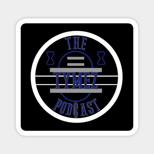 Tymez Podcast Black, Blue, and Gray Magnet