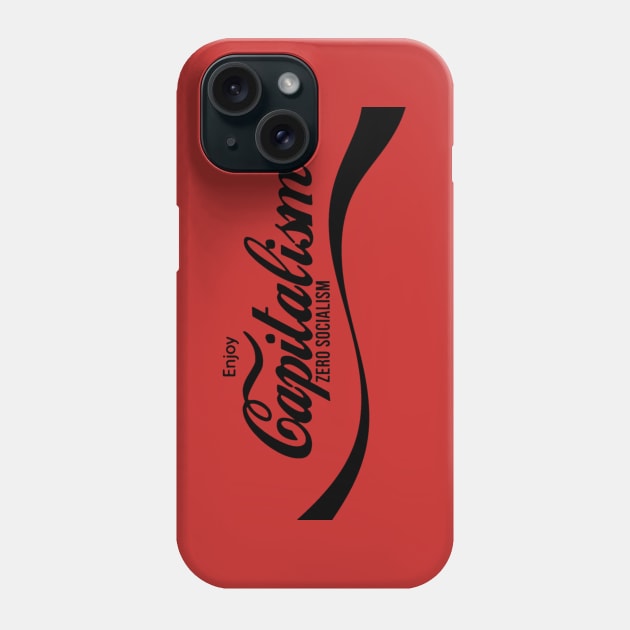 enjoy Capitalism Phone Case by INLE Designs