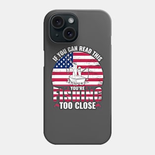 Funny Fishing Saying Phone Case