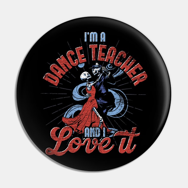 Dancer Dance Lover Dance Instructor Dancing Dance Teacher Pin by ShirtsShirtsndmoreShirts