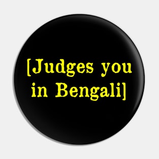 Judges you in Bengali Pin