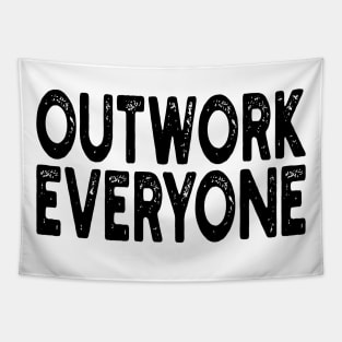 Outwork Everyone Tapestry