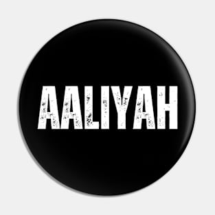 Aaliyah Name Gift Birthday Holiday Anniversary Pin