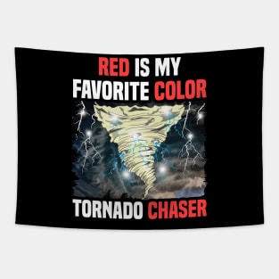 Red Is My Favorite Color Tornado Chaser Weather Tapestry