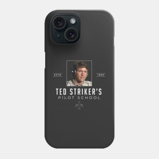 Ted Striker's Pilot School Est. 1980 Phone Case