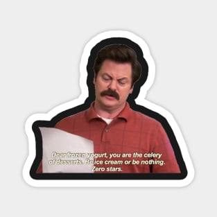 Ron Swanson - Frozen Yogurt Magnet