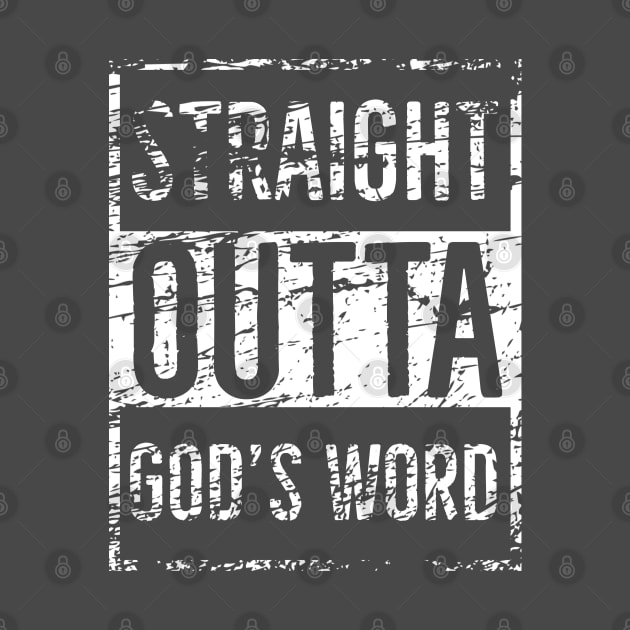 Distress look, Straight outta God's word by Apparels2022