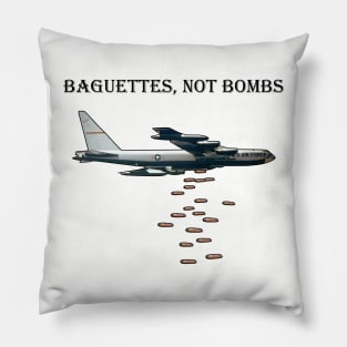 Baguettes, Not Bombs Pillow