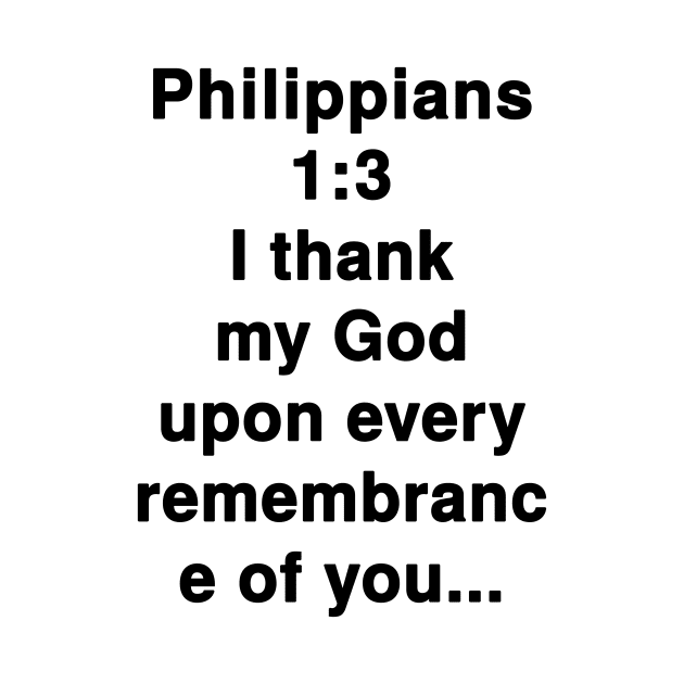 Philippians 1:3 King James Version Bible Verse Typography by Holy Bible Verses