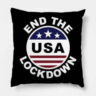 End the Lockdown - USA - 2020 - Clean Pillow