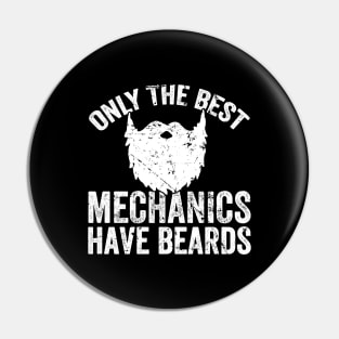 Only the best mechanics have beards Pin