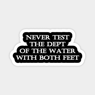 Funny One-Liner “Test the Water” Joke Magnet