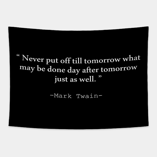 Mark Twain quote Tapestry by amalya