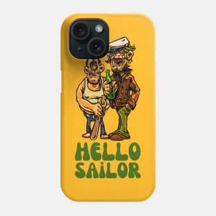 Funny Gift Hello Sailor for Sailor Phone Case