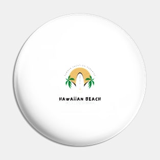 Summer vacation paradise hawaiian beach tshirt Pin