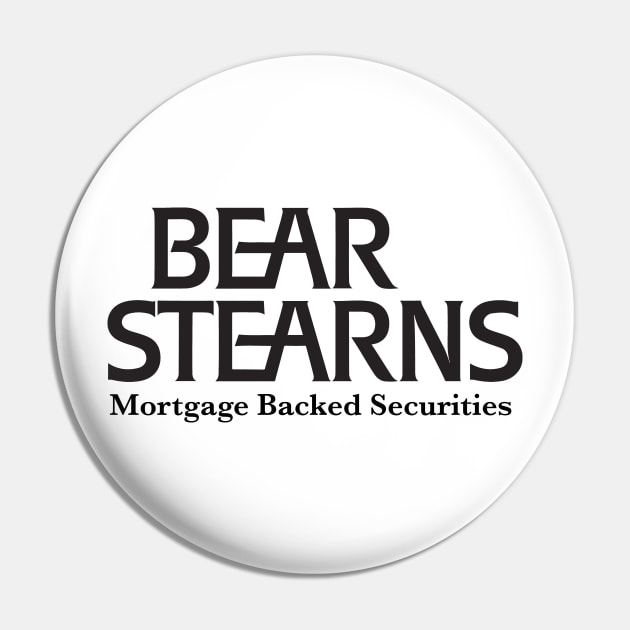 Bear Stearns - Mortgage Backed Securities Pin by BodinStreet