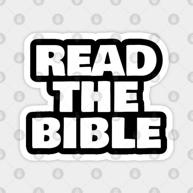 read the bible Magnet by FromBerlinGift