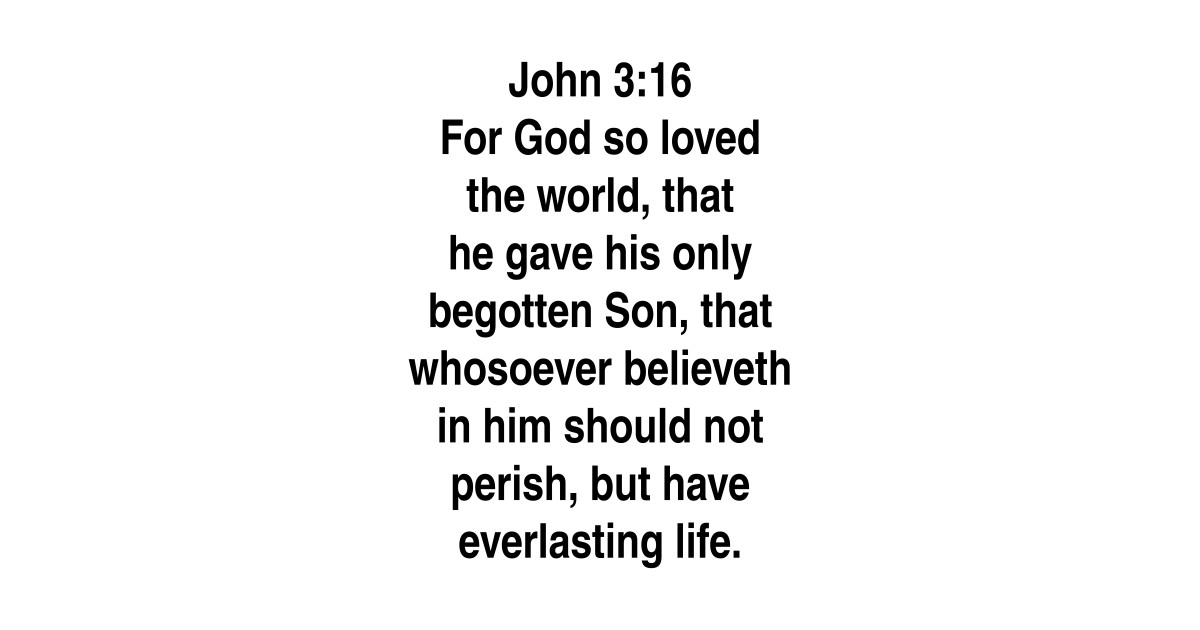 John 3:16 King James Version (KJV) Bible Verse Typography - John 3 16 ...