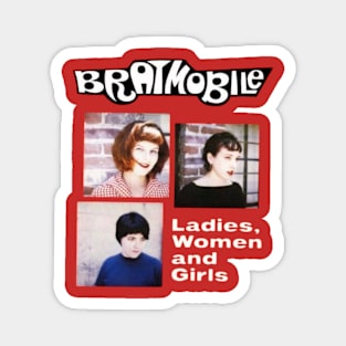 bratmobile riot grrrl ladies women and girls Magnet