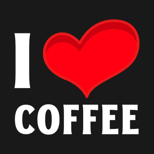 I Love Coffee Valentine's Day T-Shirt