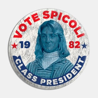 Vote Spicoli For Class President 1982 Worn Out Pin