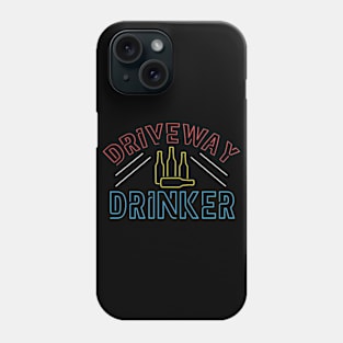 Driveway Drinker Phone Case