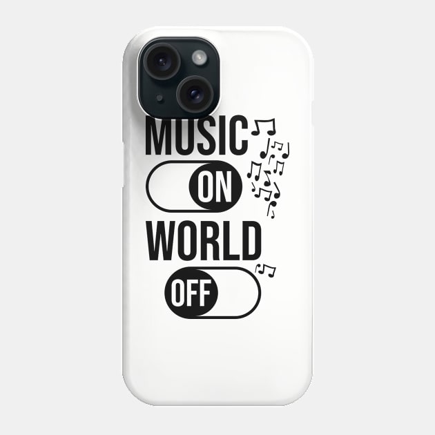 Music On World Off / Black Phone Case by Degiab