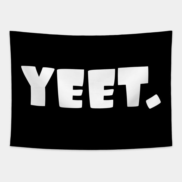 Yeet Tapestry by Word and Saying