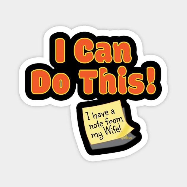 I Can Do This Magnet by NN Tease