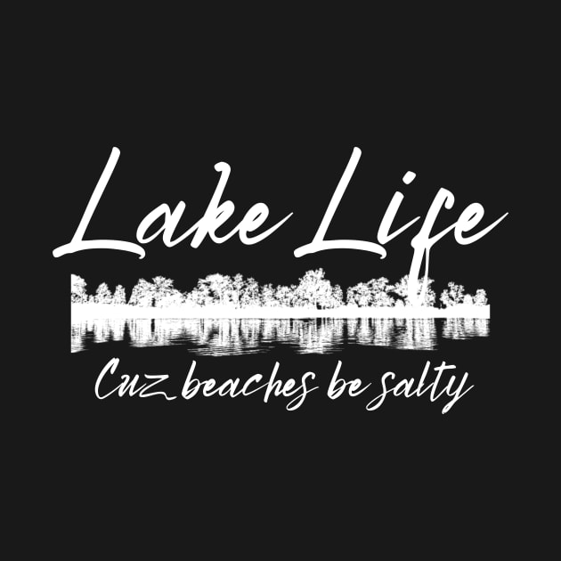 LAKE LIFE by Saltee Nuts Designs