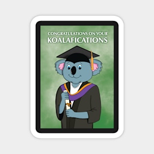 Congratulations on your Koalafications Magnet