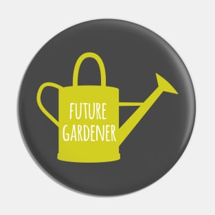 Future Gardener Pin