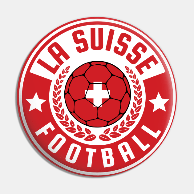 La Suisse Football Pin by footballomatic