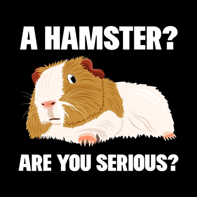 Funny Guinea Pig Not A Hamster by eldridgejacqueline