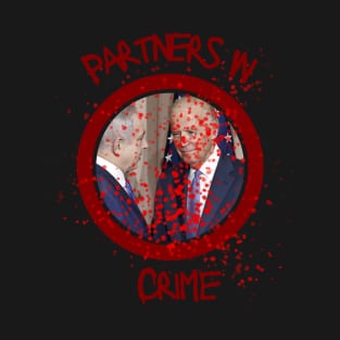 Biden and Netanyahu Are Partners in Crime T-Shirt