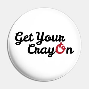 Get Your CrayOn Pin